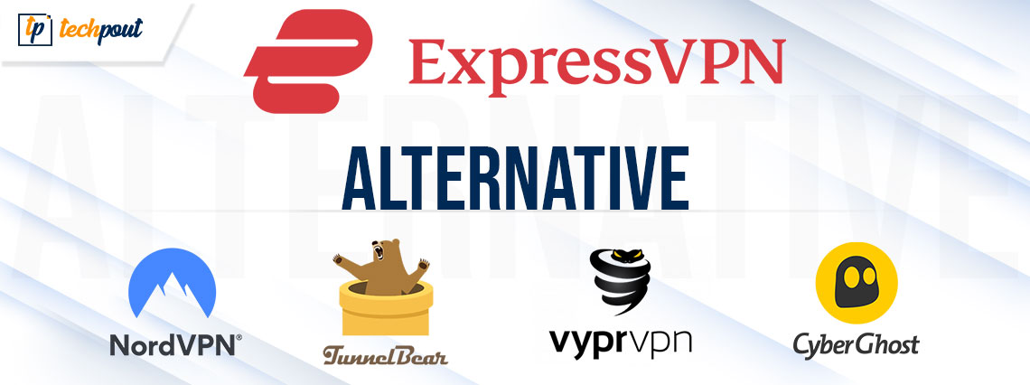 5 Best Express VPN Alternatives You Should Try in 2021 5 Best Express VPN Alternatives You Should Try in 2021