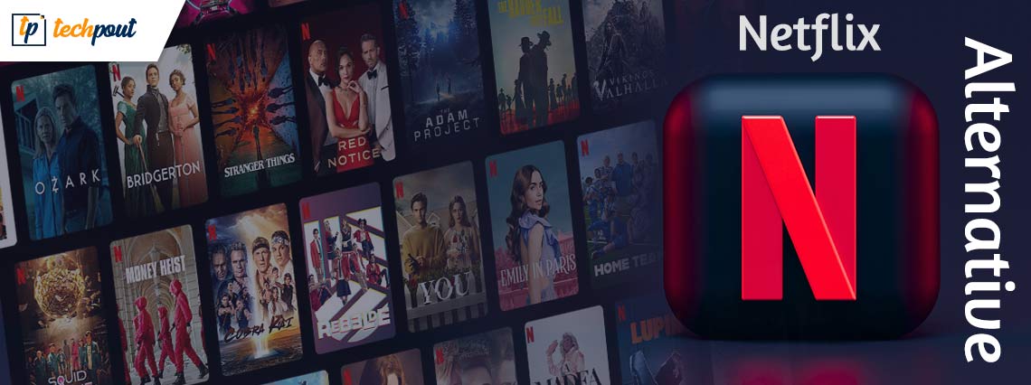Best and Free Netflix Alternatives Best and Free Netflix Alternatives