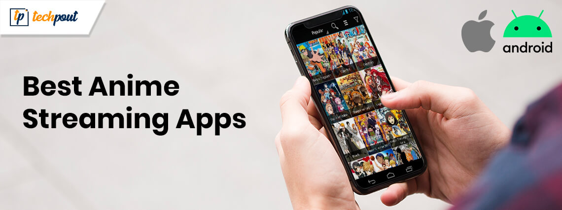 10 Best Free Anime Streaming Apps (Android/iPhone) In 2021 10 Best Free Anime Streaming Apps (Android/iPhone) In 2021