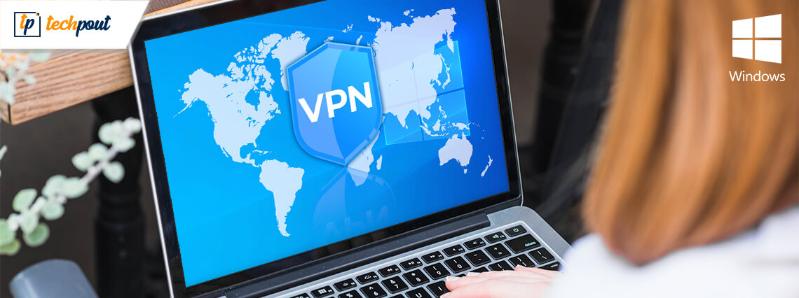21 Best Free VPN For Windows 10 21 Best Free VPN For Windows 10
