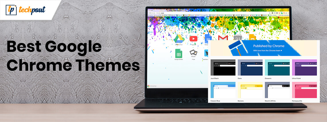 13 Best Google Chrome Themes You Can Try In 2021 13 Best Google Chrome Themes You Can Try In 2021