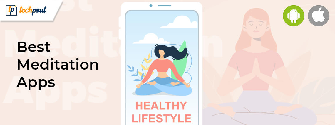 11 Best Meditation Apps 2021 To Reduce Stress & Get Better Sleep 11 Best Meditation Apps 2021 To Reduce Stress & Get Better Sleep