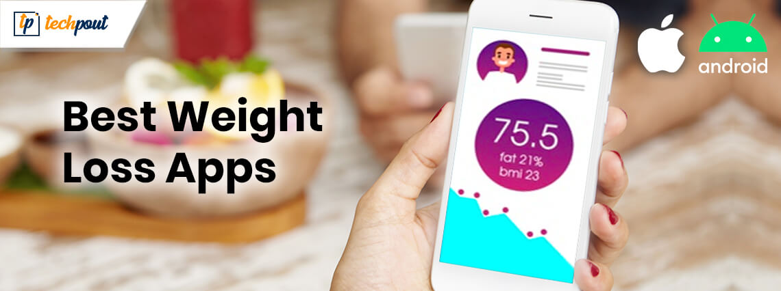 9 Best Weight Loss Apps For Android & iOS In 2021 9 Best Weight Loss Apps For Android & iOS In 2021