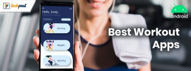 14 Best Workout Apps For Android To Get A Fit Body