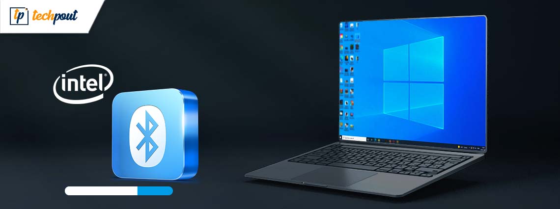 Download and Update Intel Bluetooth Driver For Windows 10 PC Download and Update Intel Bluetooth Driver For Windows 10 PC