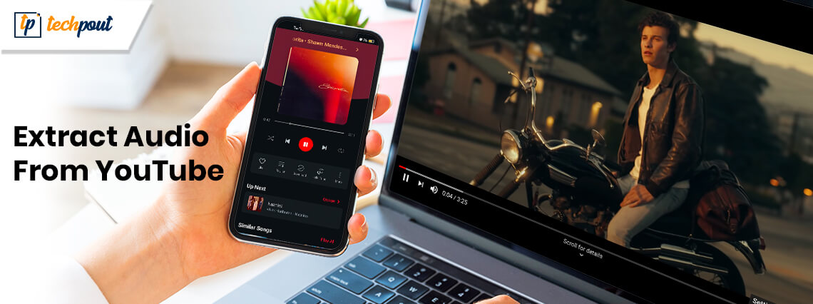 How To Extract Audio From YouTube Videos? How To Extract Audio From YouTube Videos?