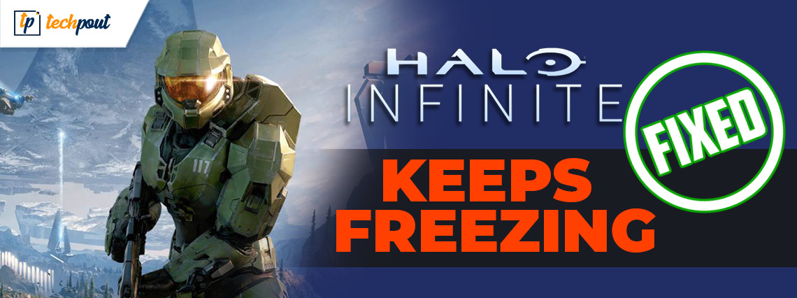 How to Fix Halo Infinite Keeps Freezing on Windows PC How to Fix Halo Infinite Keeps Freezing on Windows PC