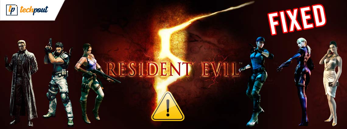 How to Fix Resident Evil 5 Not Working on Windows 10, 8, 7 PC How to Fix Resident Evil 5 Not Working on Windows 10, 8, 7 PC