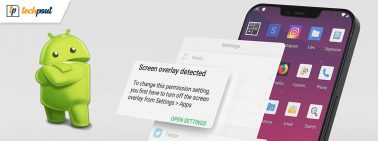 How to Fix Screen Overlay Detected Issue on Android