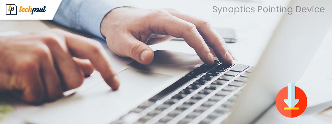 Synaptics Pointing Device Driver Download and Update Windows Synaptics Pointing Device Driver Download and Update Windows