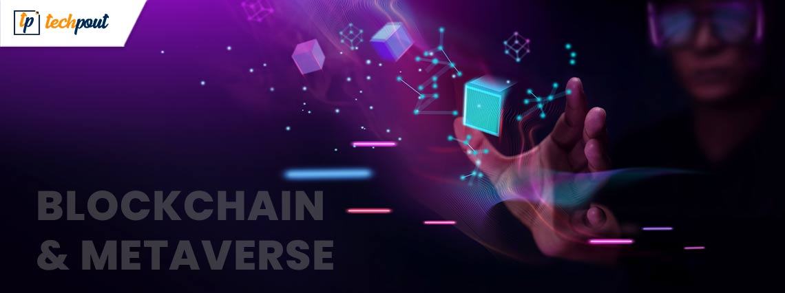 What Is Blockchain and How Is It Used In the Metaverse What Is Blockchain and How Is It Used In the Metaverse