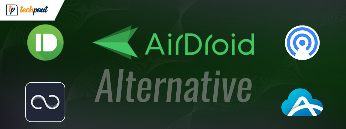 Top 5 AirDroid Alternatives to Try in 2021 Top 5 AirDroid Alternatives to Try in 2021